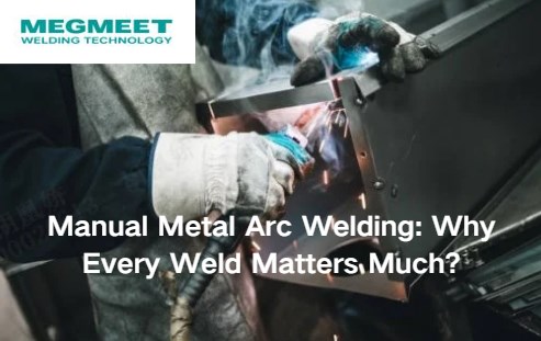 Why Every Weld of MMA Welding Matters Much.JPG